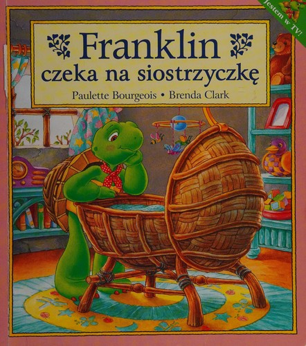 Franklin czeka na siostrzyczkę
