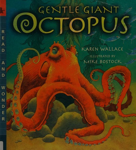 Gentle Giant Octopus (Read & Wonder)