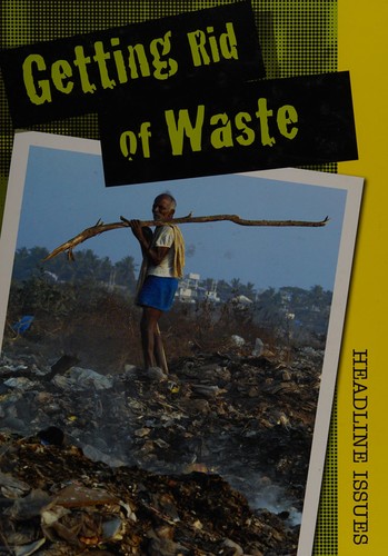 Getting rid of waste