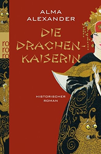 Die Drachenkaiserin.