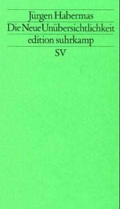 Die Neue Unübersichtlichkeit