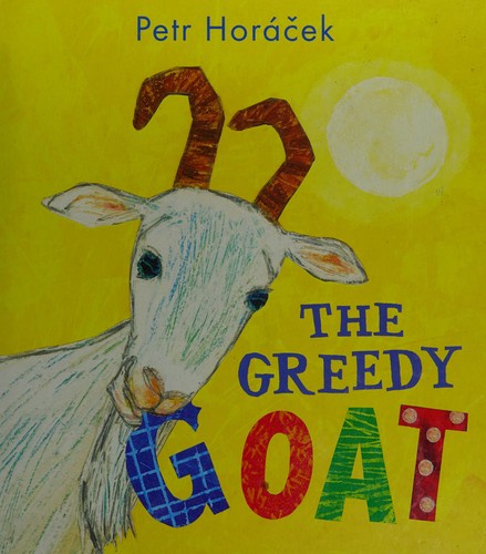 The greedy goat