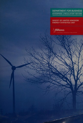 Digest of United Kingdom Energy Statistics 2007
