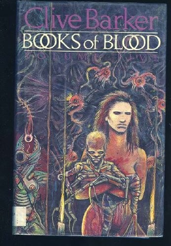 Explore Clive Barker's chilling narratives in Books of Blood Volume V, a captivating collection of horror and fantasy short stories.