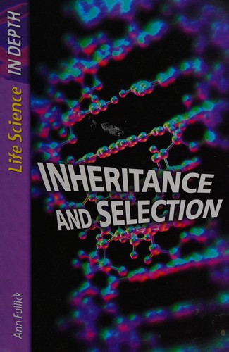 Inheritance and selection