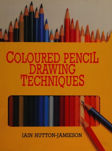 Coloured Pencil Drawing Techniques