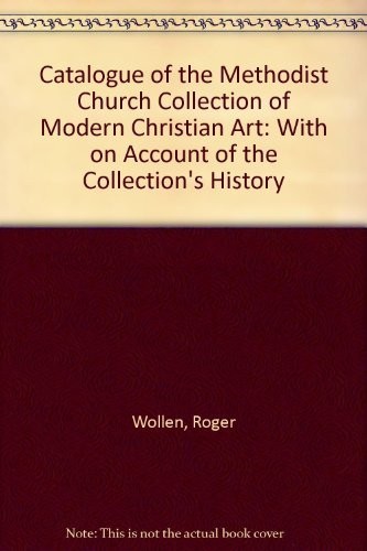 Catalogue of the Methodist Church Collection of Modern Christian Art