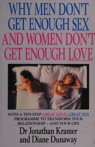 Why men don't get enough sex and women don't get enoughlove