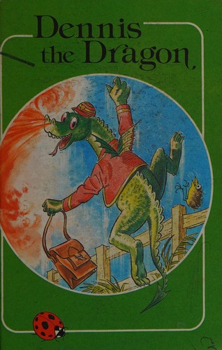 Dennis the Dragon (Rhyming Stories)