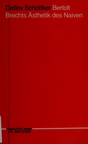 Bertolt Brechts Ästhetik des Naiven