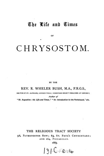 The Life And Times Of Chrysostom