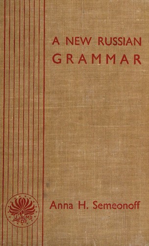 A new Russian grammar, in two parts