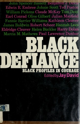 Black defiance; Black profiles in courage.