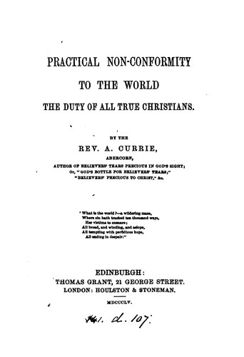 Practical non-conformity to the world the duty of all true Christians