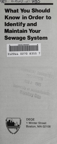 What you should know in order to identify and maintain your sewage system