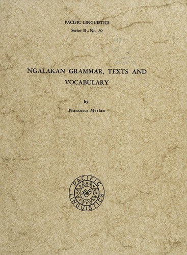 Ngalakan grammar, texts, and vocabulary