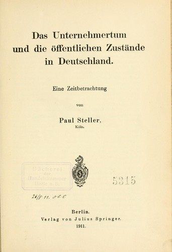 Das Unternehmertum und die ©·offentlichen Zust©·ande in Deutschlan