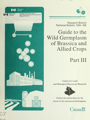 Guide to the wild germplasm of Brassica and allied crops