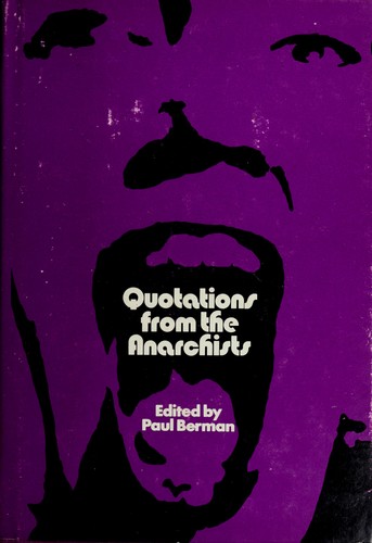 Quotations from the anarchists.
