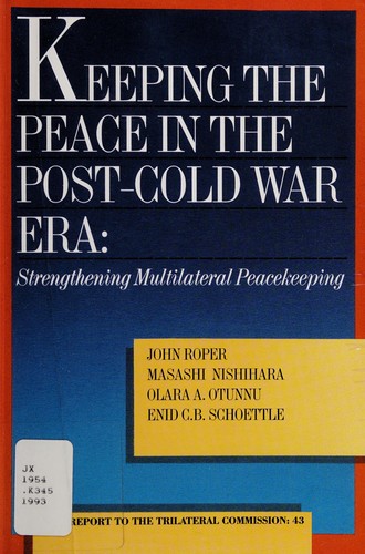 Keeping the peace in the post-cold war era