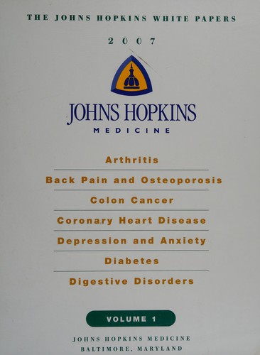 The Johns Hopkins white papers, 2007