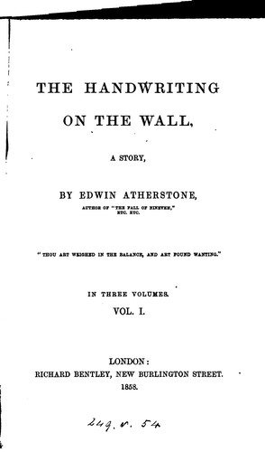 The handwriting on the wall, a story