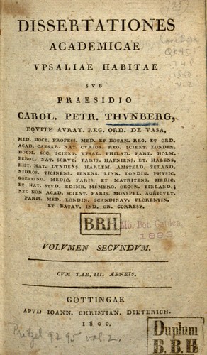 Dissertationes academicae Vpsaliae habitae svb praesidio Carol. Petr. Thvnberg ...