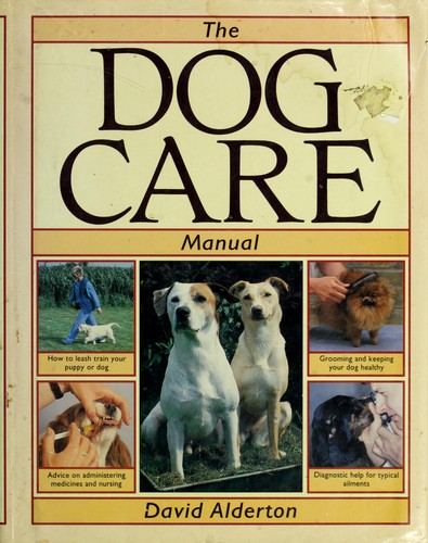 The Dog Care Manual