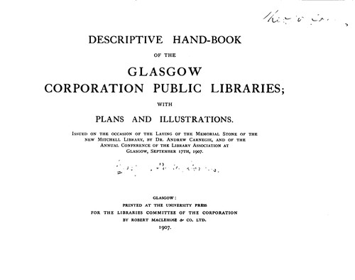 Descriptive Hand-book of the Glasgow Corporation Public Libraries ...