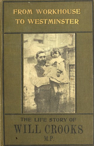 From workhouse to Westminster