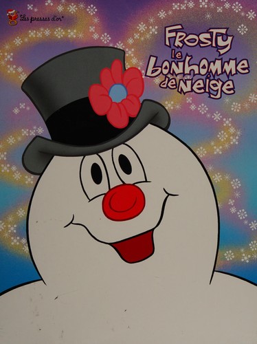 Frosty le bonhomme de neige