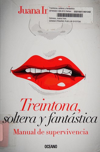 Treintona, soltera y fantástica