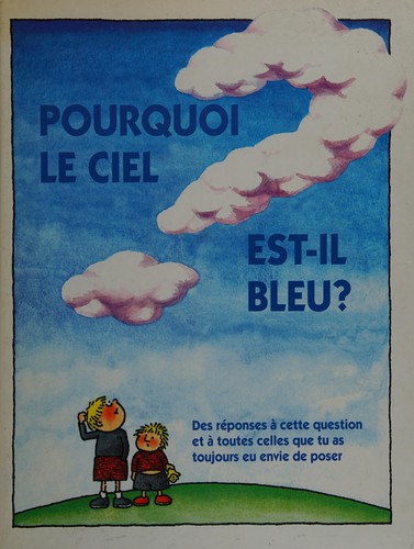 Pourquoi le ciel est-il bleu?