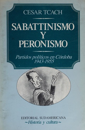 Sabattinismo y peronismo