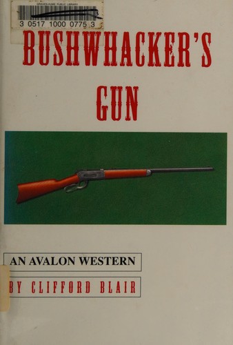 Bushwhacker's Gun