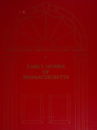 Early homes of Massachusetts