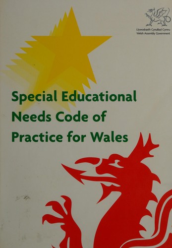 Côd ymarfer anghenion addysgol arbennig Cymru =