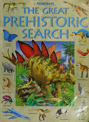 The Great prehistoric search.