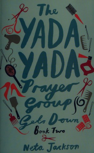 The Yada Yada Prayer Group gets down