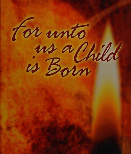 For unto Us a Child Is Born