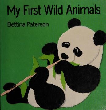 My First Wild Animals