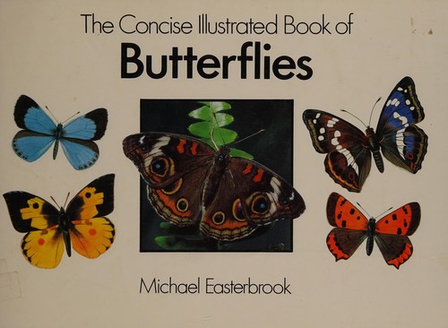 The Concise Illustrated Book of Butterflies (World of Nature)
