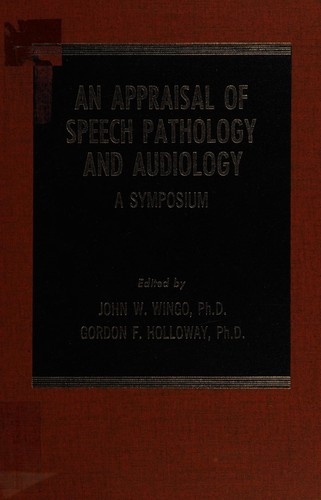 An Appraisal of speech pathology and audiology