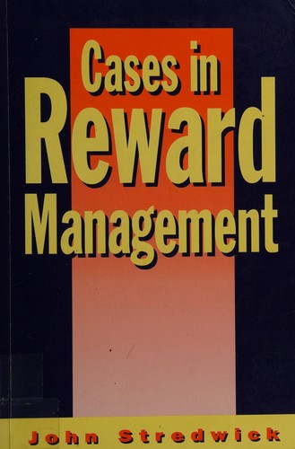Cases in Reward Management