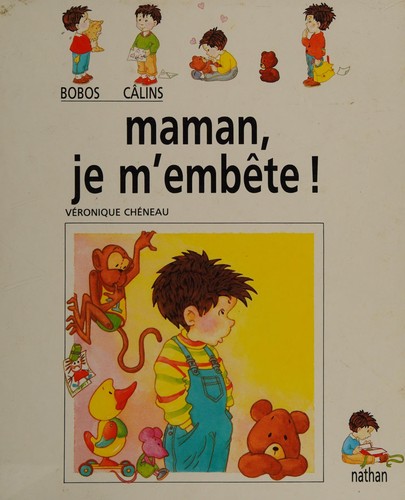 Maman, je m'embête