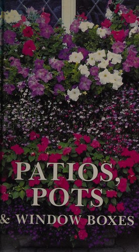 Patios, Pots and Window Box