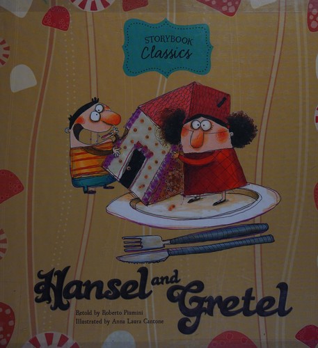 Hansel and Gretel