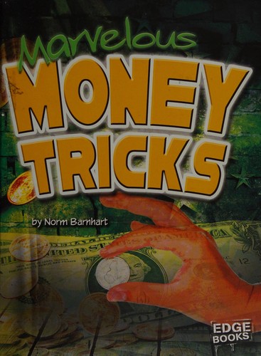 Marvelous money tricks