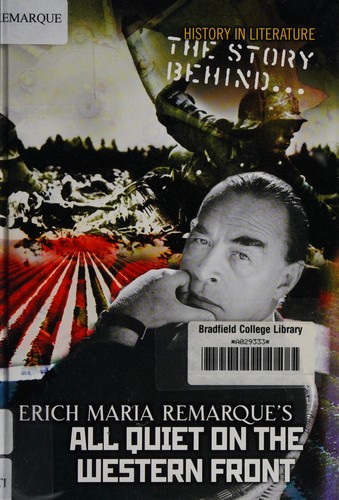 The story behind Erich Maria Remarque's All quiet on the Western Front