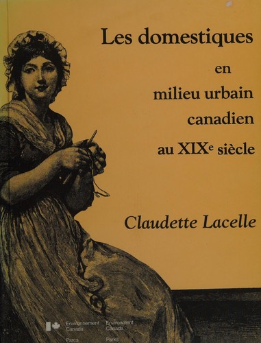 Les domestiques en milieu urbain canadien au XIXe siècle